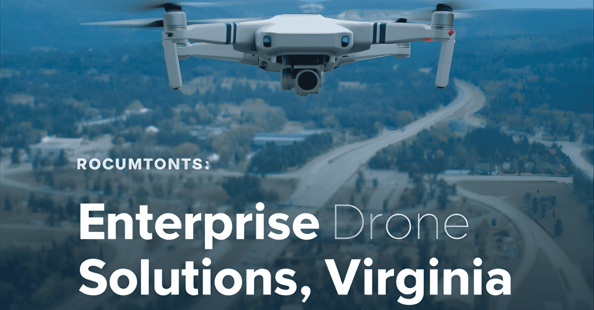 Enterprise Drone Solutions Virginia: How SkyIntelli Helps Government & Enterprise Teams Elevate Their Operations